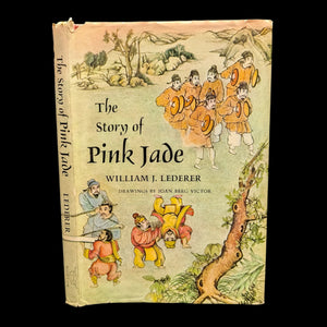 A hardcover book titled 'The Story of Pink Jade' by William J. Lederer with illustrations by Joan Berg Victor.