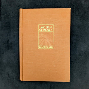 Pavilion of Women by Pearl S. Buck (Second Impression, Ex Libris), 1946. 🏯📜🌸