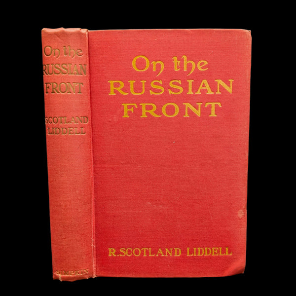 On The Russian Front by R. Scotland Liddell (RARE First Edition), 1916 📜🛡️🇬🇧