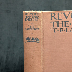 Revolt in the Desert by T. E. Lawrence (First American Edition), 1927 📜⚔️🐪