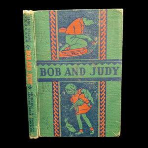 A hardcover book titled 'Bob And Judy' with illustrations on the cover, published by the California State Department of Education.