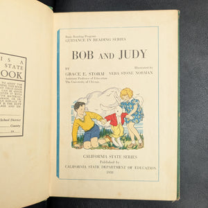 Bob and Judy by Grace E. Storm (First California State Edition), 1938 🐻📚🇺🇸