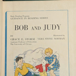 Bob and Judy by Grace E. Storm (First California State Edition), 1938 🐻📚🇺🇸