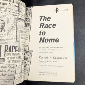 The Race to Nome by Kenneth A. Ungermann (First Edition with Inscription), 1963 🐕‍🦺❄️📜