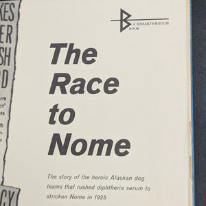 The Race to Nome by Kenneth A. Ungermann (First Edition with Inscription), 1963 🐕‍🦺❄️📜