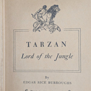Tarzan: Lord Of The Jungle, by Edgar Rice Burroughs, (Grosset & Dunlap Edition), Undated 🦍🌿⚔️