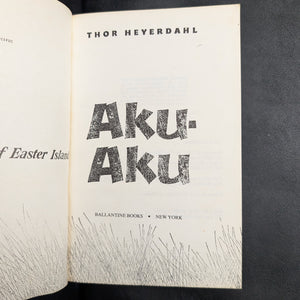 Aku-Aku by Thor Heyerdahl (RARE, First Edition), 1958 📜🏛️🗿