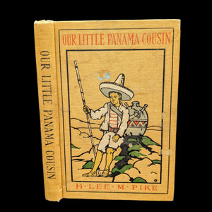 Cover of the book 'Our Little Panama Cousin' featuring an illustration of a young boy in a hat holding a book and a stick, set against a tropical landscape.