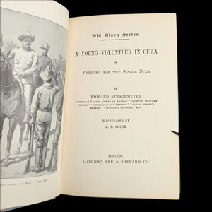 A Young Volunteer in Cuba by Edward Stratemeyer (RARE First Edition, Illustrated), 1898 📜🇺🇸📚