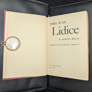 This Was Lidice by Gustav Holm (First Edition with Inscription), 1943 📜🇨🇿⚔️