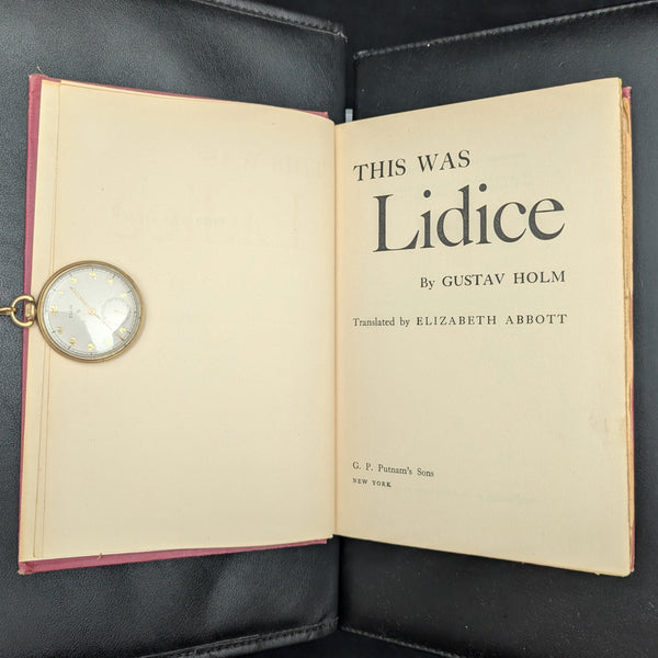 This Was Lidice by Gustav Holm (First Edition with Inscription), 1943 📜🇨🇿⚔️
