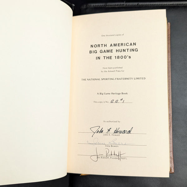 North American Big Game Hunting in the 1800's by John E. Howard (RARE, Signed Limited Edition G.G. #1), 1982 🦌🏞️🌲