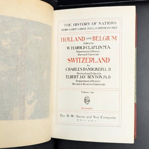 The History of Nations: Holland, Belgium, Switzerland (Volume XIII), 1907 🇳🇱🇧🇪🇨🇭