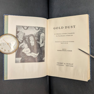 Gold Dust, Edited by Charlotte M. Yonge, (Grosset & Dunlap Edition), Undated ✨📜🙏