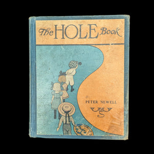 The Hole Book by Peter Newell (RARE, First Edition), 1908 🎯✨📖