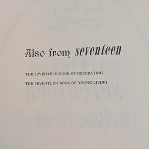 The Seventeen Book of Etiquette & Entertaining, by Enid A. Haupt, (Second Printing), 1963 📜✨👩‍🏫