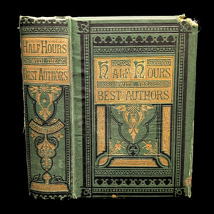 Cover of an old edition of 'Half-Hours with the Best Authors' by Charles Knight, featuring biographical and critical notices, with Fifty-Two Illustrations by William Harvey. The book has green cloth binding with ornate gold detailing.