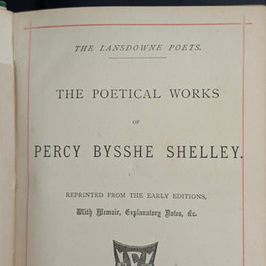 The Poetical Works of Percy Bysshe Shelley by Percy Bysshe Shelley (Lansdowne Poets Edition), Undated 📜✨✒️