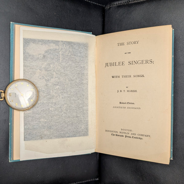The Story of the Jubilee Singers, With Their Songs by J.B.T. Marsh (RARE, Revised Edition, Original Program), 1880 🎶📜🧐