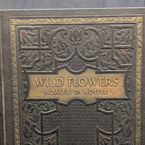 Wild Flowers by Homer D. House (Third Printing, Illustrated), 1936 🌸📜🖼️