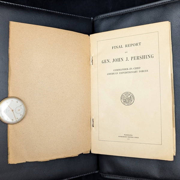 Final Report of Gen. John J. Pershing, Commander-in-Chief American Expeditionary Forces (RARE, First Edition, Stamp From Congressman), 1920 📜🏛️🇺🇸