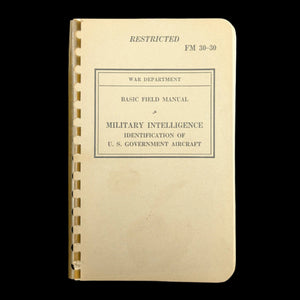Basic Field Manual, FM 30-35, Identification of German Aircraft by United States War Department (RARE Restricted Edition), 1941 📜✈️💣