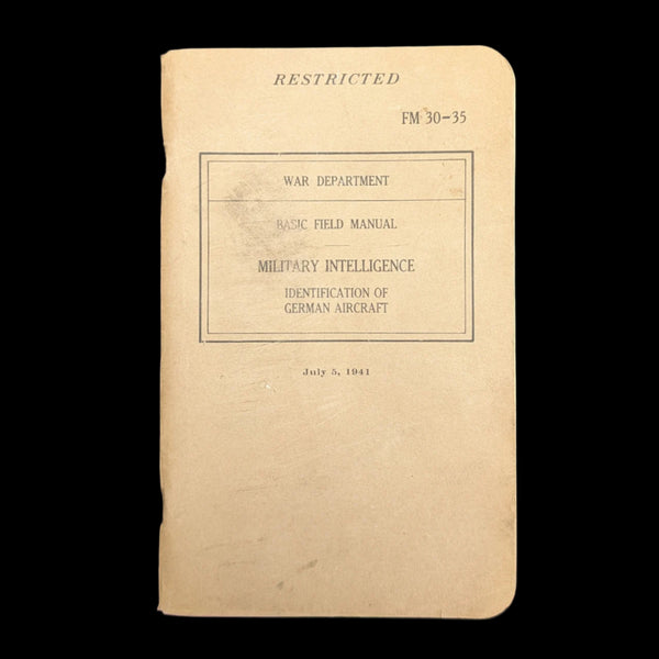 Basic Field Manual, FM 30-35, Identification of German Aircraft (RARE Restricted Edition), 1941 📜✈️💣