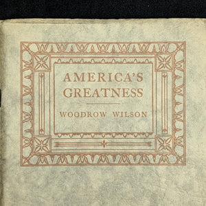 America’s Greatness (Gathered From The Works Of Woodrow Wilson), First Edition Compilation, 1931 🇺🇸📜🦁