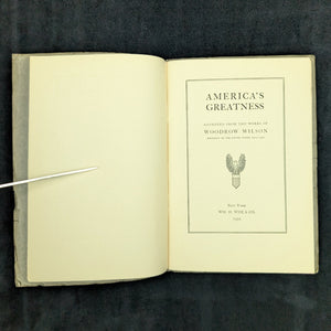 America’s Greatness (Gathered From The Works Of Woodrow Wilson), First Edition Compilation, 1931 🇺🇸📜🦁