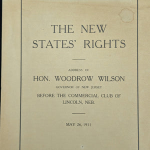 The New States’ Rights by Woodrow Wilson (First Edition Pamphlet, Governor of New Jersey), 1911 🇺🇸📜🏛️