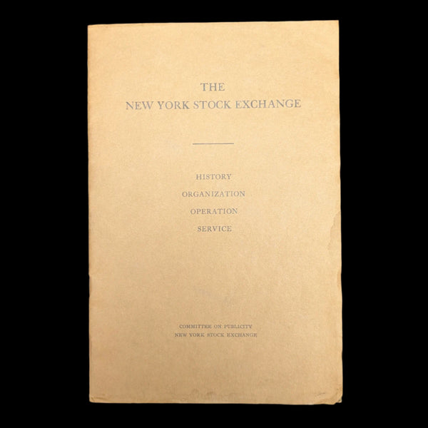 The New York Stock Exchange (History, Organization, Operation, Service), First Edition, 1926 🏛️💰📈