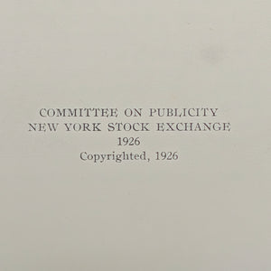 The New York Stock Exchange (History, Organization, Operation, Service), First Edition, 1926 🏛️💰📈