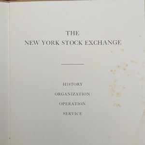 The New York Stock Exchange (History, Organization, Operation, Service), First Edition, 1926 🏛️💰📈