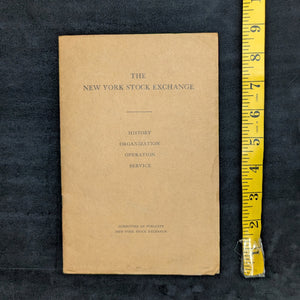 The New York Stock Exchange (History, Organization, Operation, Service), First Edition, 1926 🏛️💰📈