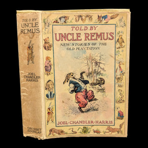 Cover of the book 'Told By Uncle Remus, New Stories Of The Old Plantation' by Joel Chandler Harris, featuring illustrations and decorative elements.
