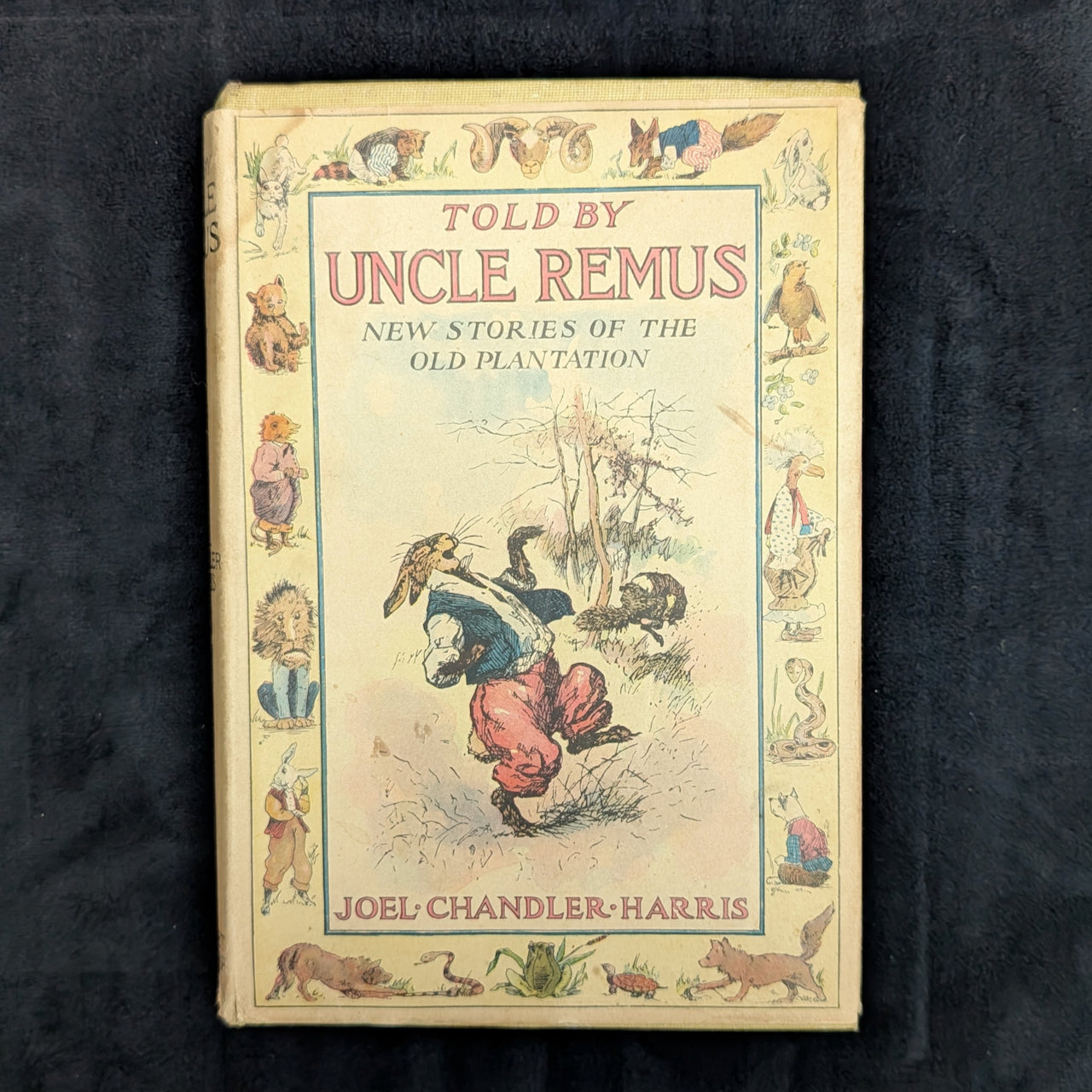 Told By Uncle Remus, by Joel Chandler Harris, 1905