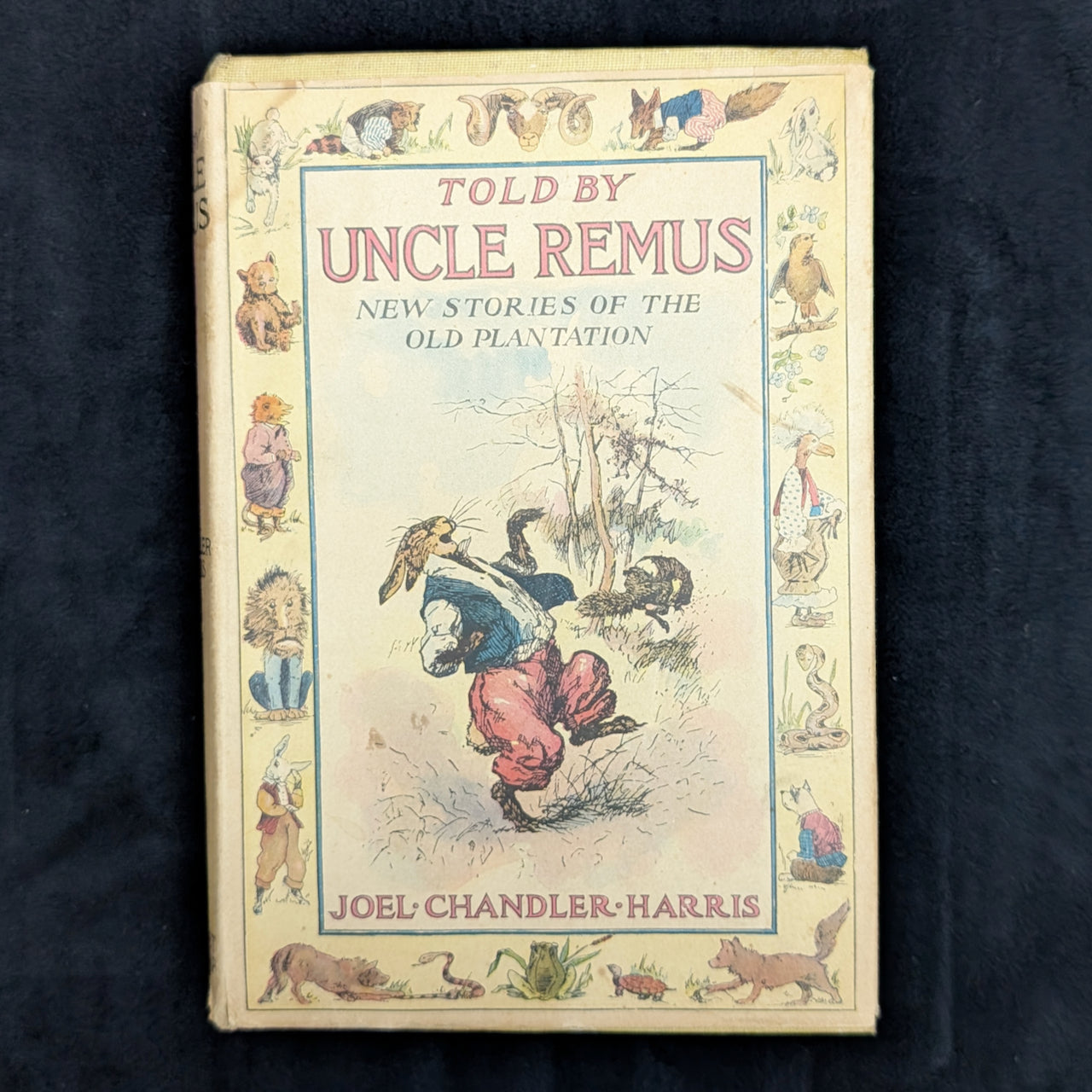 Told By Uncle Remus, by Joel Chandler Harris, 1905