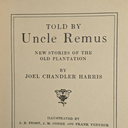 Told By Uncle Remus, by Joel Chandler Harris, 1905