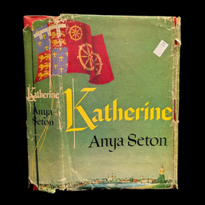 The image shows the cover of the book 'Katherine' by Anya Seton, with an illustration of a flag and a coat of arms, suggesting a historical theme.