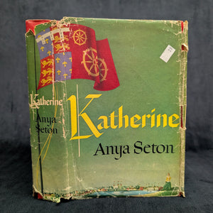 Katherine by Anya Seton (RARE First Edition with Dust Jacket), 1954 📜✨📖