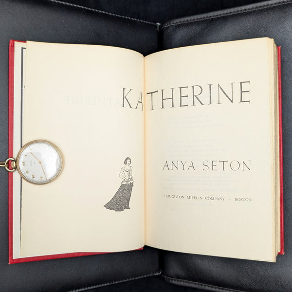 Katherine by Anya Seton (RARE First Edition with Dust Jacket), 1954 📜✨📖