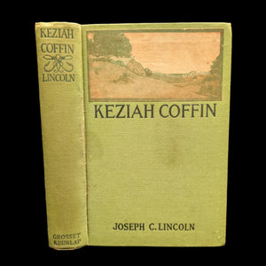 Cover of the book 'Keziah Coffin' by Joseph C. Lincoln with illustrations by Wallace Morgan, published by Grosset & Dunlap, featuring a scenic illustration.