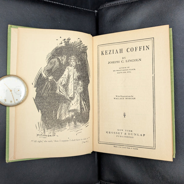 Keziah Coffin, by Joseph C. Lincoln, (RARE, Grosset & Dunlap Edition, Illustrated), 1909 📜⚓️🇺🇸