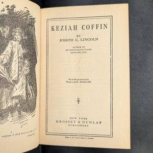 Keziah Coffin, by Joseph C. Lincoln, (RARE, Grosset & Dunlap Edition, Illustrated), 1909 📜⚓️🇺🇸