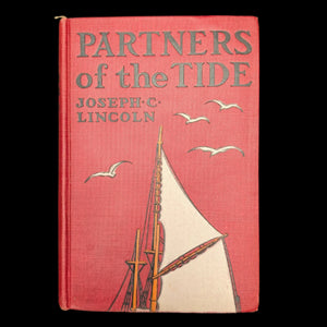 Partners of the Tide, von Joseph C. Lincoln, (Illustriert, AL Burt Edition), 1905 🌊⛵️📜