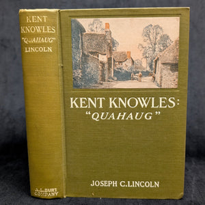 Kent Knowles: Quahaug, by Joseph C. Lincoln, (Illustrated, A. L. Burt Edition), 1914 ⛵️🌊🦀