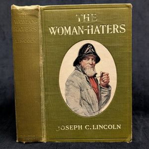 The Woman-Haters by Joseph C. Lincoln (Illustrated A. L. Burt Edition), 1911 📜🎭🇺🇸