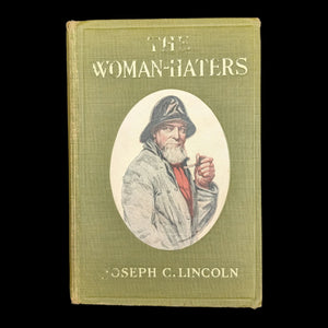 The Woman-Haters by Joseph C. Lincoln (Illustrated A. L. Burt Edition), 1911 📜🎭🇺🇸