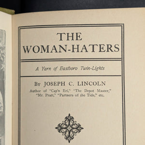 The Woman-Haters by Joseph C. Lincoln (Illustrated A. L. Burt Edition), 1911 📜🎭🇺🇸