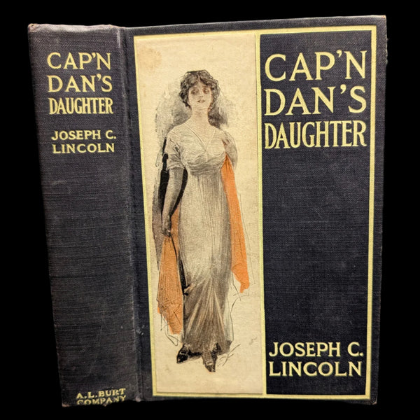 Cover of the book 'Cap'n Dan's Daughter' by Joseph C. Lincoln featuring an illustration of a woman in a dress with a sash, standing against a decorative background.